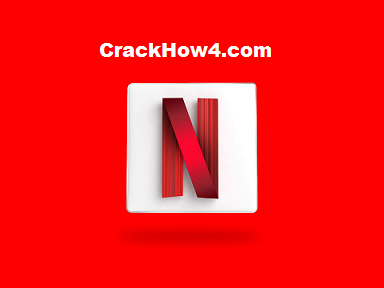 Netflix 10.2.5 Crack Serial key [Win/Mac/Android] Free Download