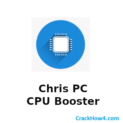 Chris-PC CPU Booster 2.06.10 Crack + Free License Key [2022]