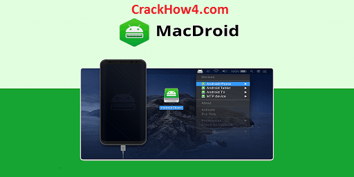 MacDroid 1.6.1 Crack + Serial Key (Mac) Free Download